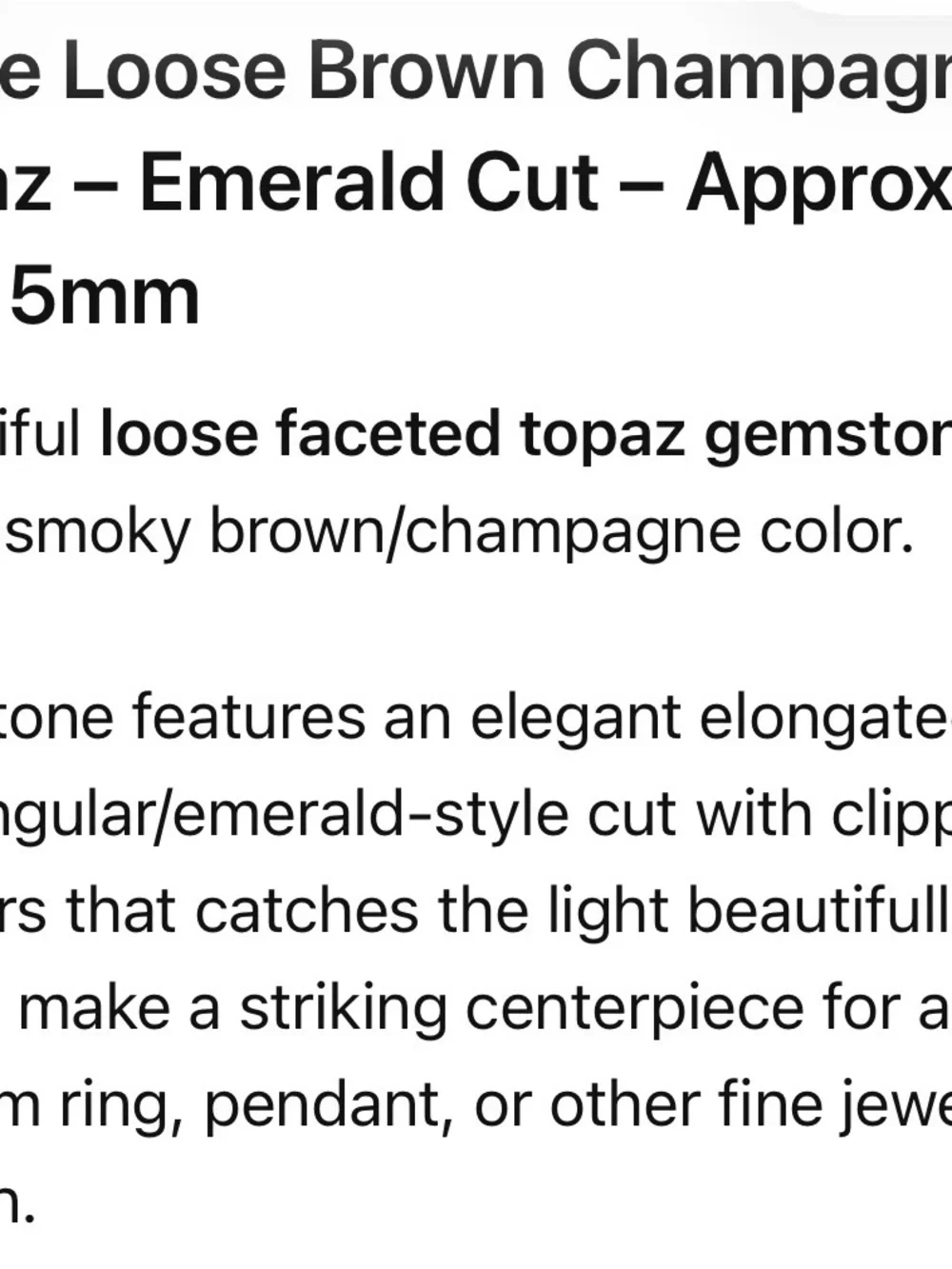 Loose brown champagne color topaz-emerald cut